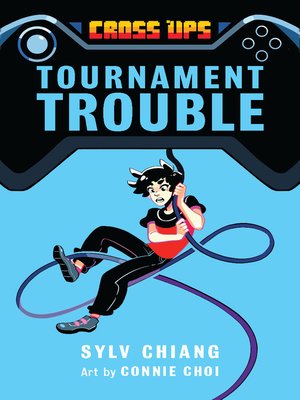 cover image of Tournament Trouble (Cross Ups, Book 1)